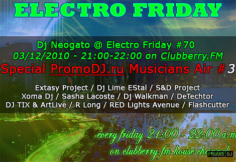 Dj Neogato @ Electro Friday #70 SPDJ Musicians Air PART 3 on Clubberry House (2010-12-03) Dj Neogato @ Electro Friday #70 SPDJ Musicians Air PART 3 on Clubberry House (2010-12-03)