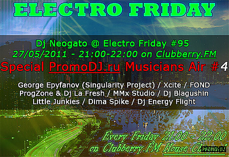 Dj Neogato @ Electro Friday #95 SPDj Musicians Air PART 4 on Clubberry House (2011-05-27) Dj Neogato @ Electro Friday #95 SPDj Musicians Air PART 4 on Clubberry House (2011-05-27)